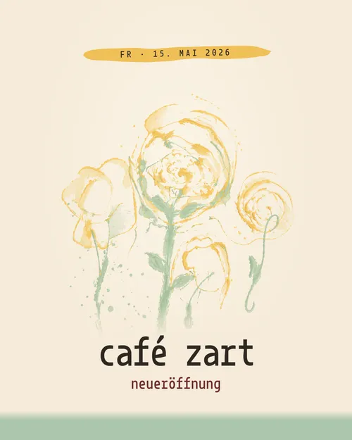 Café Zart — Neueröffnung